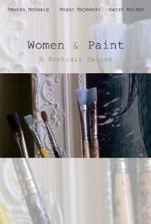 Постер Women & Paint: Three Artist Portraits