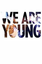 We Are Young постер