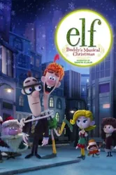 Elf: Buddy's Musical Christmas постер