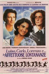 Луиза, Карла, Лоренца и... далекие чувства 1989 постер