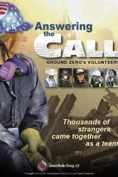 Answering the Call: Ground Zero's Volunteers постер