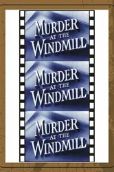 Murder at the Windmill постер