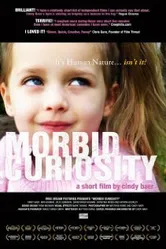 Morbid Curiosity 2006 постер