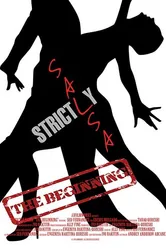Strictly Salsa: The Beginning постер