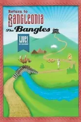 The Bangles Return to Bangleonia постер