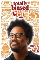 Totally Biased with W. Kamau Bell постер