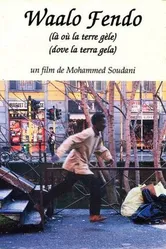 Waalo Fendo - Là où la terre gèle постер