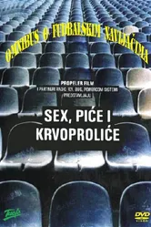 Sex pice i krvoprolice постер