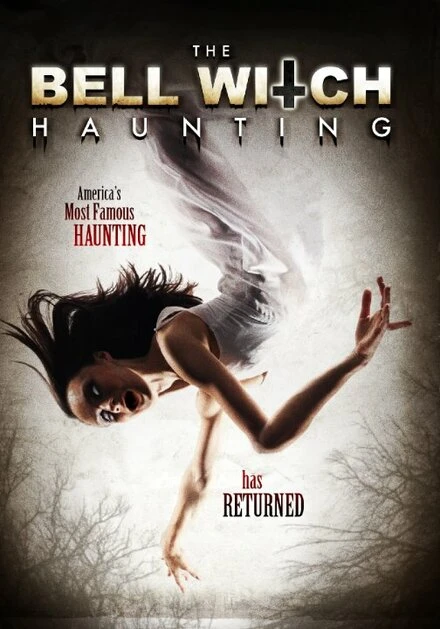 Постер The Bell Witch Haunting