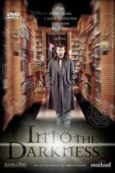 Into the Darkness 2006 постер