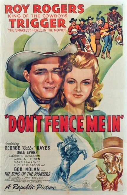Постер Don't Fence Me In