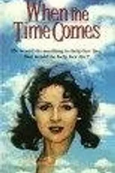 When the Time Comes 1987 постер