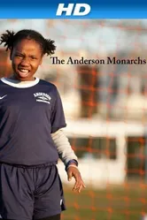The Anderson Monarchs постер