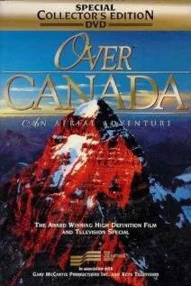 Постер Over Canada: An Aerial Adventure