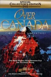 Over Canada: An Aerial Adventure постер
