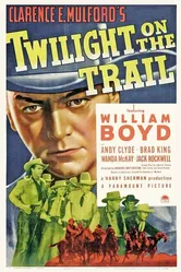 Twilight on the Trail постер