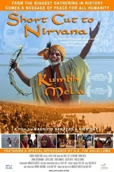 Кратчайший путь к нирване: Кумбх Мела 2004 постер