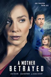 A Mother Betrayed постер