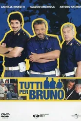 Tutti per Bruno постер