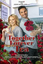 Together Forever Tea постер