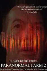 Paranormal Farm 2 Closer to the Truth постер