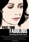 Постер Part Time Fabulous