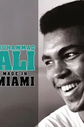 Muhammad Ali: Made in Miami постер
