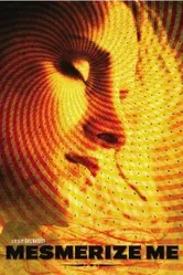 Mesmerize Me постер