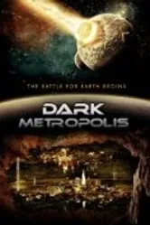 Dark Metropolis постер