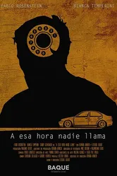 A Esa Hora Nadie Llama постер