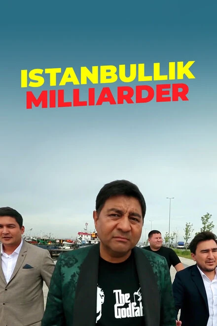 Постер Istanbullik Milliarder 2019
