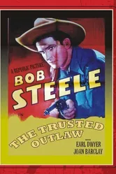 The Trusted Outlaw постер
