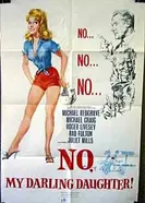 Нет, моя дорогая дочь 1961 постер
