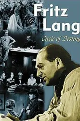 Fritz Lang, le cercle du destin - Les films allemands постер