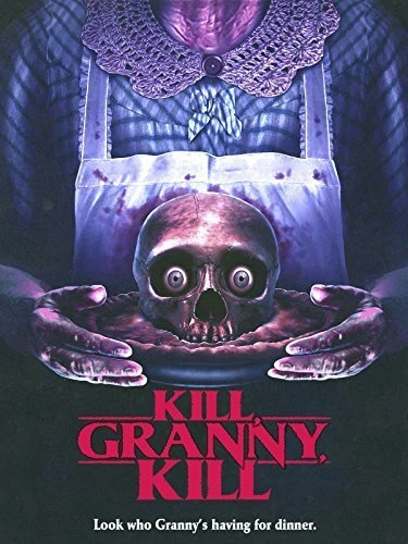 Постер Kill, Granny, Kill!