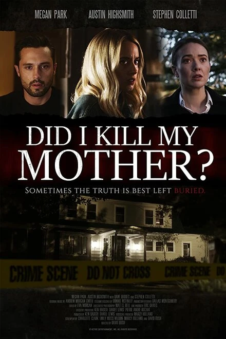 Постер Did I Kill My Mother?
