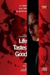 Life Tastes Good постер