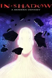 In-Shadow: A Modern Odyssey постер