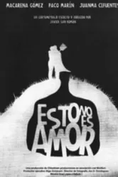 Esto no es amor постер