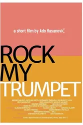 Rock My Trumpet постер