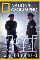 Суперсооружения Третьего рейха 2013 постер