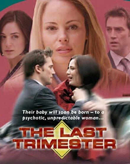 Постер The Last Trimester
