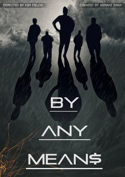Постер By Any Means 2015