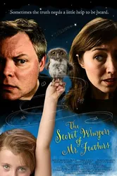 The Secret Whispers of Mr. Feathers постер