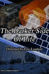 The Darker Side of Life постер