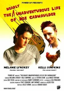 Постер The Nearly Unadventurous Life of Zoe Cadwaulder