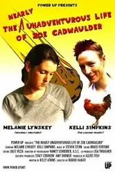 The Nearly Unadventurous Life of Zoe Cadwaulder постер