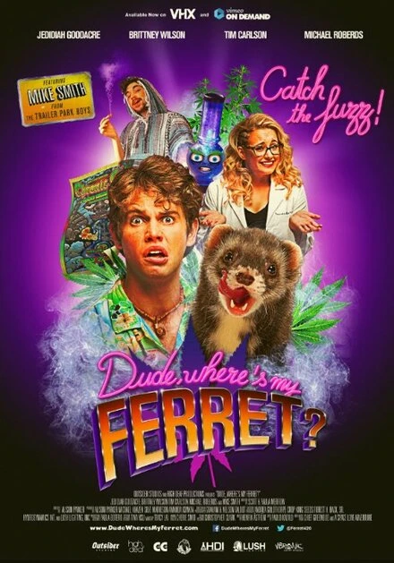 Постер Dude, Where's My Ferret?