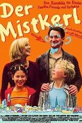 Der Mistkerl постер