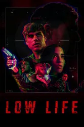 Low Life 2022 постер